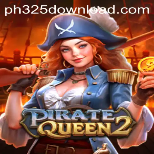 Discovering the Thrills of PirateQueen2 and Navigating PH325.COM